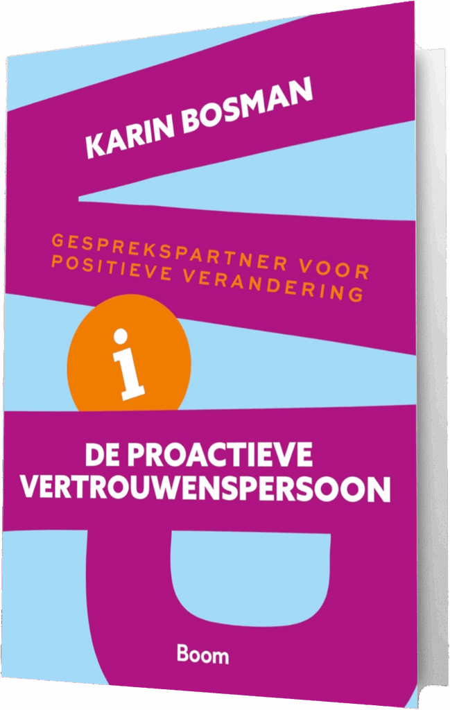 De Proactieve Vertrouwenspersoon - Karin Bosman